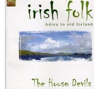 Irish Folk: Adieu to Old Ireland