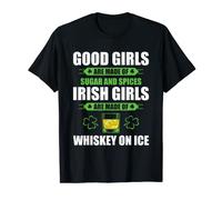 Irish Girls T-Shirt Drinking Whiskey St. Patricks Day Tee T-Shirt