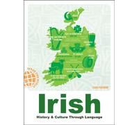 Irish : History & Culture Through Language