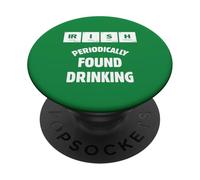 Irish humor funny drinker Periodically found drinking quote PopSockets Adhesive PopGrip