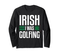 Irish I was Golfing Funny St Patricks Day Golfer Gift Long Sleeve T-Shirt