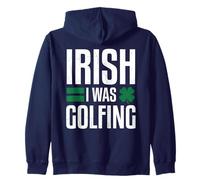 Irish I Was Golfing Funny St Patricks Day Golfer Gift Zip Hoodie
