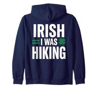 Irish I Was Hiking Funny St Patricks Day Outdoor Gift Zip Hoodie
