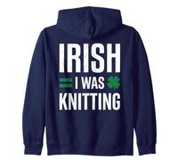 Irish I Was Knitting Funny St Patricks Lucky Day Clover Zip Hoodie