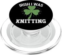 Irish I Was Knitting Lucky St Patricks Day Shamrock Clover PopSockets PopGrip for MagSafe
