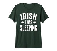 Irish I was Sleeping Funny St Patricks Lucky Day Clover Premium T-Shirt