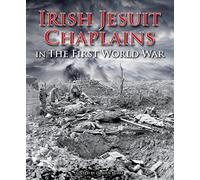Irish Jesuit Chaplains in the First World War