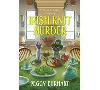 Irish Knit Murder (A Knit & Nibble Mystery (#9))