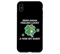 Irish Mama Feeling Lucky - A Wee Bit Sassy Case for iPhone XS Max