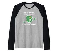 Irish Mama Feeling Lucky - A Wee Bit Sassy Raglan Baseball Tee