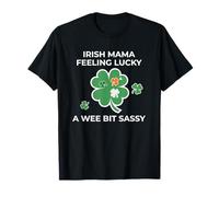 Irish Mama Feeling Lucky - A Wee Bit Sassy T-Shirt