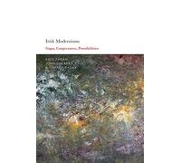 Irish Modernisms: Gaps, Conjectures, Possibilities