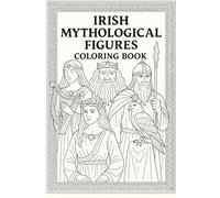 Irish Mythological Figures Coloring Book