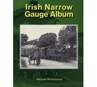 Irish Narrow Gauge Album