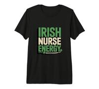Irish Nurse Energy St Patricks Day Pride Premium T-Shirt