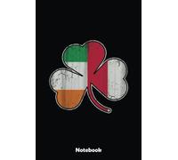 Irish Polish Flag Shamrock Notebook: Blank Lined Notebook, Irist Fest Day Journal Perfect Gift Ideas For Teens Girls Boys Students And Adults