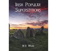 Irish Popular Superstitions