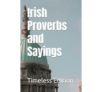 Irish Proverbs and Sayings