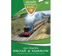 Irish Railways - Volume 9 - Tracks Broad and Narrow [DVD]
