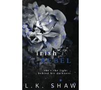 Irish Rebel: Special Edition Cover (Brooklyn Kings Special Editions)