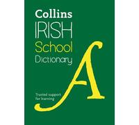 Irish School Dictionary: Trusted support for learning (Collins School Dictionaries)