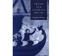 Irish Sea Studies: 900 - 1200