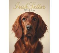 Irish Setter Pocket Calendar 2026: Monthly Planner | 8.5 x 11 in | 73 Pages | Practical Organizer for Dog Enthusiasts