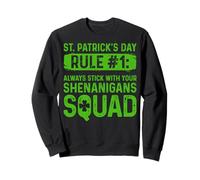 Irish Shamrocks - St Patricks Day Rule 1 Shenanigans Squad Sweatshirt