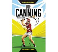 Irish Sporting Legends: Joe Canning