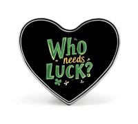Irish St Day Partick Who Needs Luck Heart Shaped Enamel Brooch Pin Button Badges Decoration Hat Clothing Bag Accessories Gift Crafts