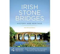 Irish Stone Bridges: History and Heritage
