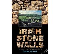 Irish Stone Walls: History, Building, Conservation