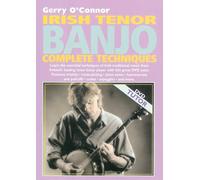 Irish Tenor Banjo Complete Techniques by Gerry O'Connor