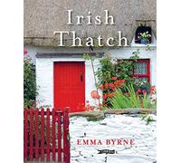 Irish Thatch: A Living Tradition