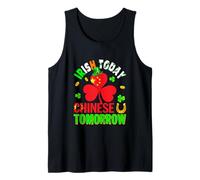 Irish Today Chinese Tomorrow St. Patrick's Day Shamrocks Tank Top