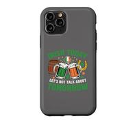 Irish Today Funny St Patricks Day Beer Humor Case for iPhone 11 Pro