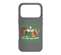 Irish Today Funny St Patricks Day Beer Humor Case for iPhone 17 Pro