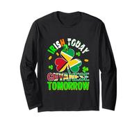 Irish Today Guyanese Tomorrow St. Patrick's Day Shamrocks Long Sleeve T-Shirt
