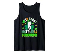 Irish Today Nigerian Tomorrow St. Patrick's Day Shamrocks Tank Top