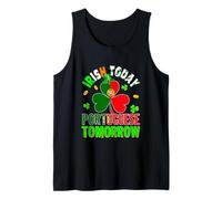Irish Today Portuguese Tomorrow St. Patrick's Day Shamrocks Tank Top