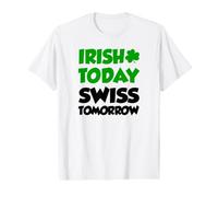 Irish Today Swiss Tomorrow with Shamrock St Patricks Day Value Graphic T-Shirt