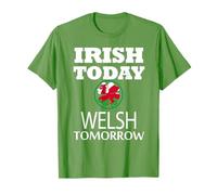 Irish Today Welsh Morning St Patrick's Day T-Shirt T-Shirt