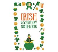 Irish Vocabulary Notebook: Gaeilge Two Column Ruled 120-page Notepad | Numbered pages