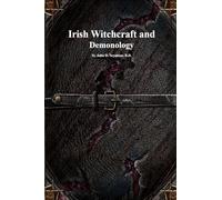 Irish Witchcraft and Demonology