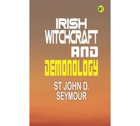 Irish Witchcraft and Demonology
