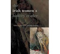Irish Women's History Reader (Routledge Readers in History)