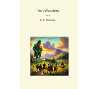 Irish Wonders (Classic Books)