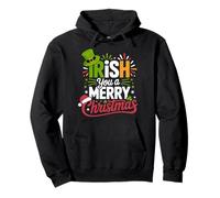 Irish You a Merry Christmas St. Patrick’s Spirit Holiday Fun Pullover Hoodie