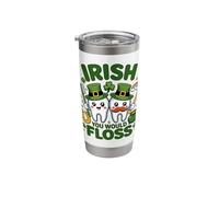Irish You Would Floss Funny Dental St Patricks Day Stainless Steel Insulated Tumbler