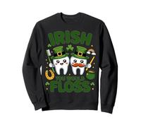 Irish You Would Floss Funny Dental St Patricks Day Sweatshirt